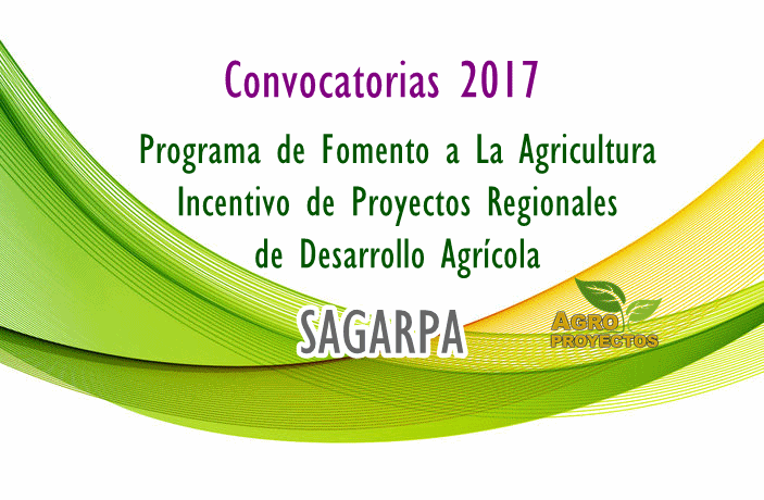 convocatoria proyectos regionales SAGARPA