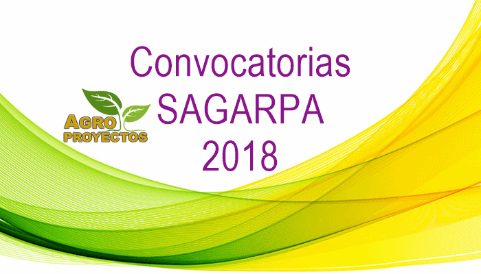 Convocatorias SAGARPA 2018