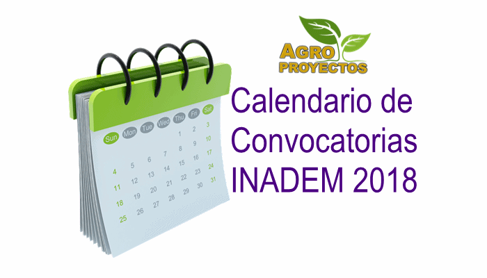 Calendario de convocatorias INADEM 2018