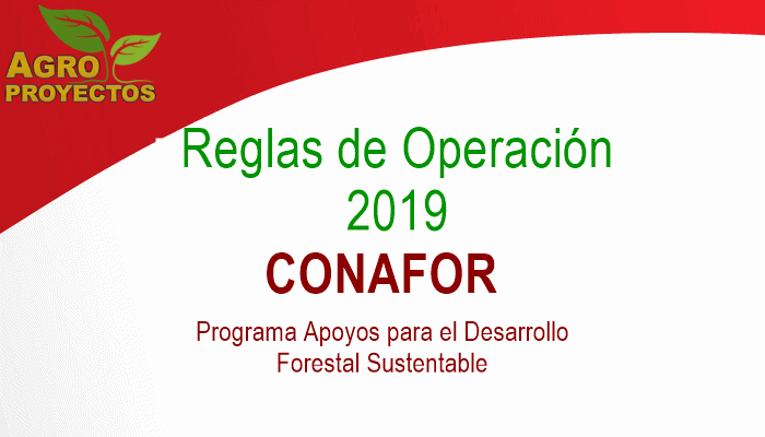 Reglas de Operación CONAFOR 2019