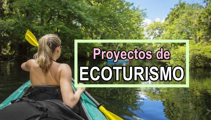 Proyectos de ecoturismo